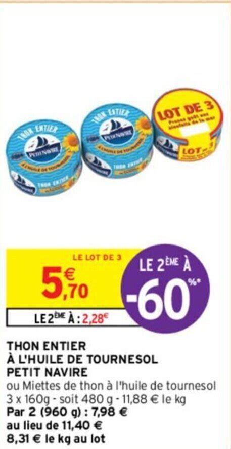 Promo Thon Entier L Huile De Tournesol Petit Navire Chez Intermarch