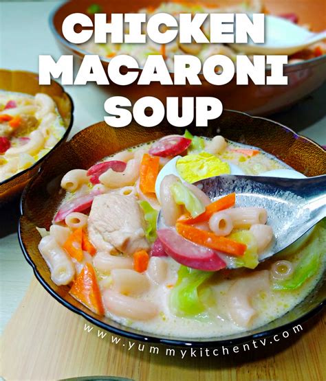 Chicken Macaroni Soup - Yummy Kitchen