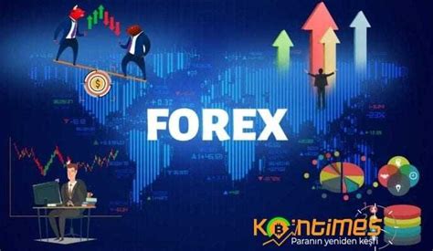 Forex Nedir Nasıl Yapılır ve Forex Avantajları nelerdir Koin Times