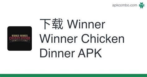 Winner Winner Chicken Dinner Apk Android App 免费下载