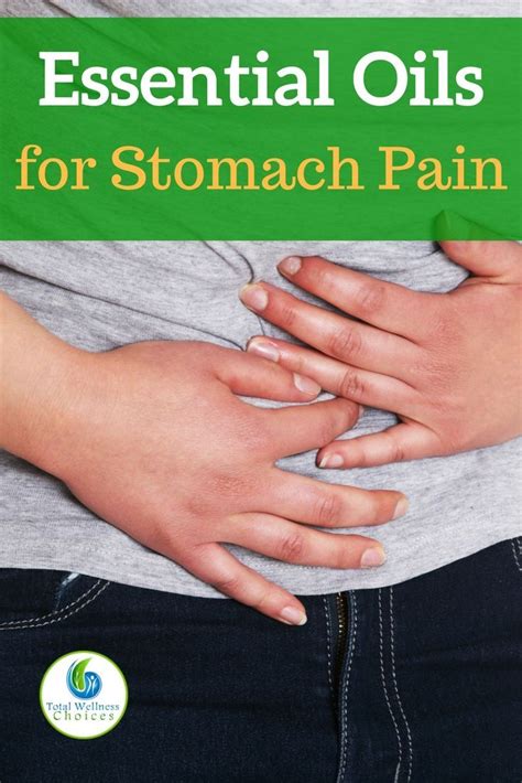 Top 6 Essential Oils For Stomach Pain Essential Oils For Pain