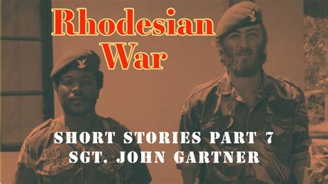 Short Stories From The Rhodesian War Part 7 YouTube