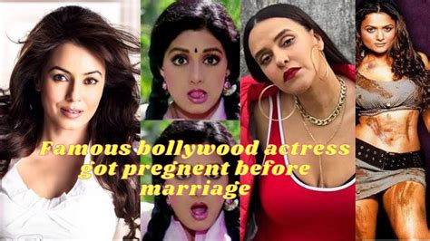 Bollywood Actress Who Got Pregnant Before Marriage Bollywood Actress Pregnant Before Marriage