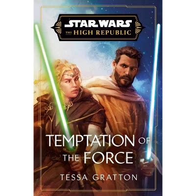 Star Wars Temptation Of The Force The High Republic Star Wars