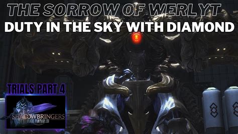 FFXIV The Sorrow Of Werlyt Part 4 Duty In The Sky With Diamond