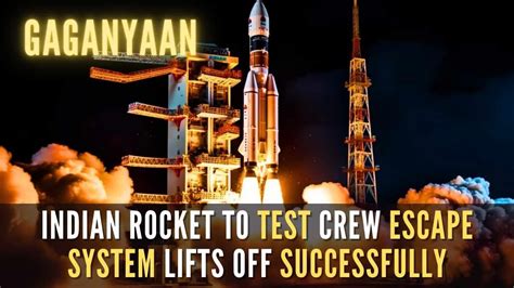 Gaganyaan Test Rocket For Human Space Mission Lifts Off Successfully