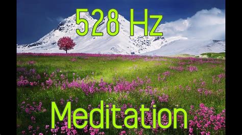 528hz Raise Your Vibration Relaxing Music Positive Vibes Meditation