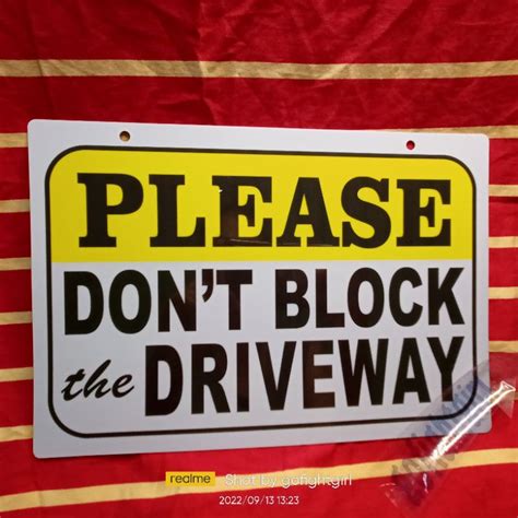 Please Don T Block The Driveway Signage Pvc Plastic Like Atm And Id