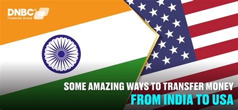 The Easiest Ways To Transfer Money From India To The US