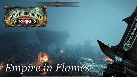 Vermintide Geheimnisnatch Empire In Flames Legend Whc Youtube