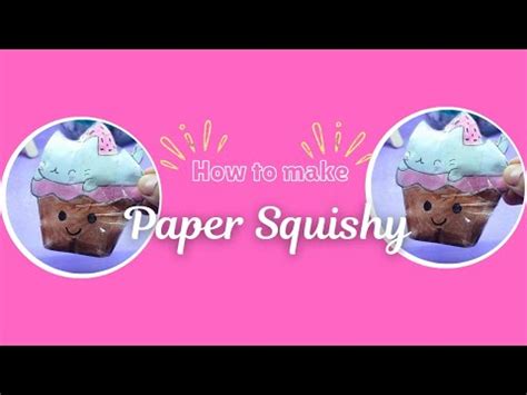 How To Make Paper Squishies How I Make My Paper Squishys Diy Kawai