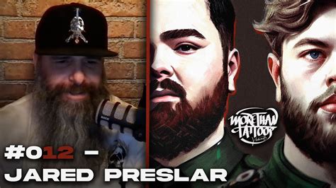 012 Jared Preslar More Than Tattoos Podcast YouTube