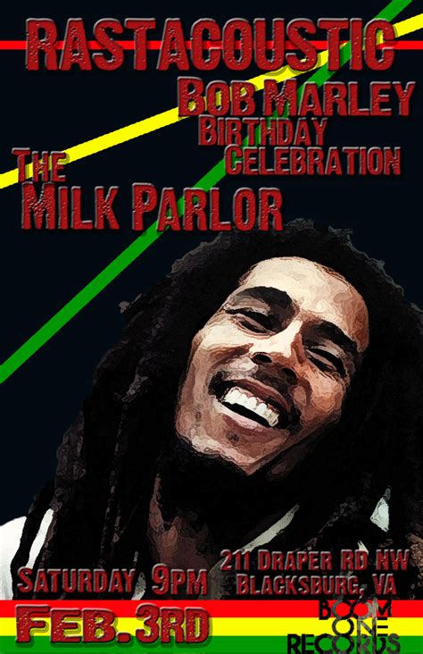 Bob Marley Birthday Celebration With Rastacoustic The Milk Parlor