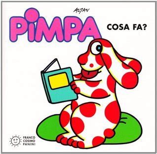 Pimpa Cosa Fa By Francesco Tullio Altan Goodreads