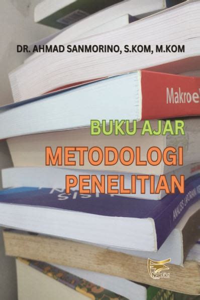 Buku Ajar Metodologi Penelitian Cv Noer Fikri Offset