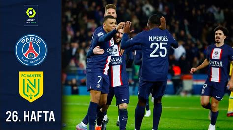 Paris Saint Germain Nantes Hafta Ma Zet Ligue Uber