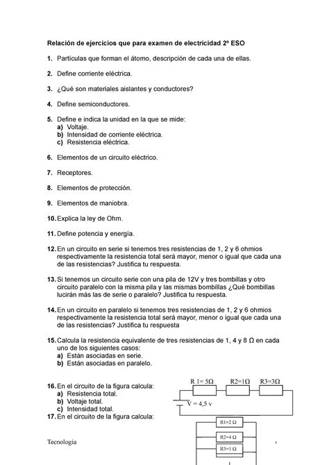 Relación de ejercicios de electricidad 2º ESO R 1 5Ω R2 1Ω V 4 5 v