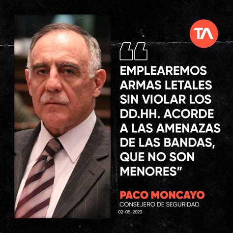 Teleamazonas On Twitter Paco Moncayo Consejero De Seguridad Dice