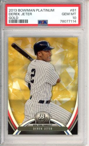 2013 Bowman Platinum Derek Jeter 81 Gold PSA 10 New York Yankees POP 7