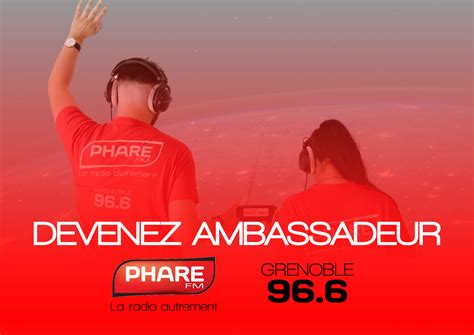 Devenez Ambassadeur Phare Fm Phare Fm