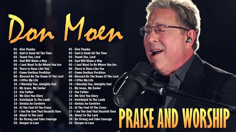 Non Stop Don Moen Christian Songs Playlist Top Christian Worship Hits