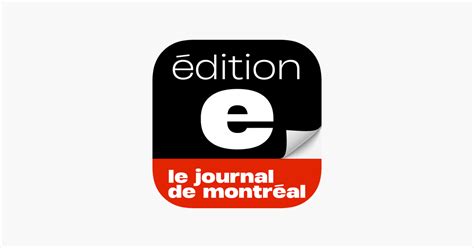 ‎Journal de Montréal – EÉdition on the App Store