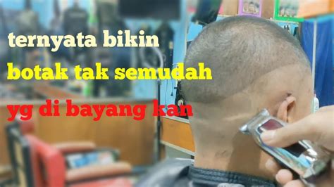 Potong Rambut Botak Tapi Tetap Keren Youtube