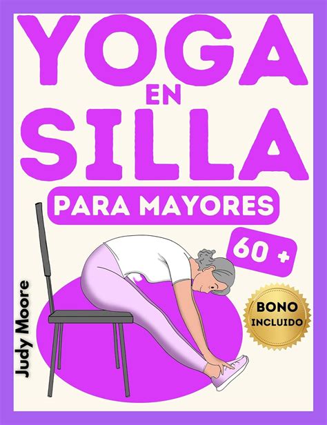 Yoga En Silla Para Adultos Mayores De 60 Años La