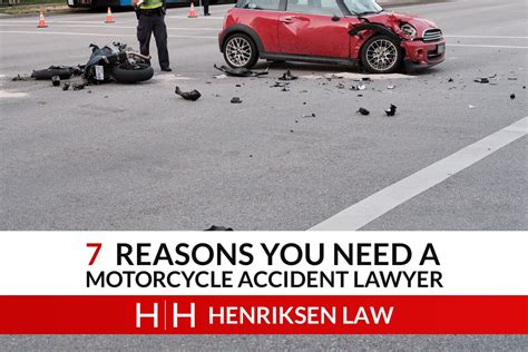 Reasons Why You Need A Motorcycle Accident Lawyer Henriksen Law