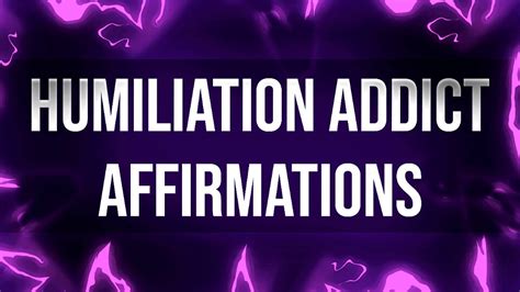 Humiliation Addict Affirmations For Femdom Junkies Teen Porn Xhamster