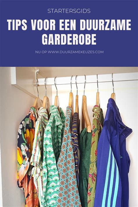 Duurzame Garderobe Starters Tips Duurzamekeuzes Garderobe