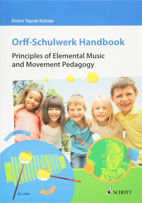 Orff Schulwerk Handbook Principles Of Elemental Music And Movement