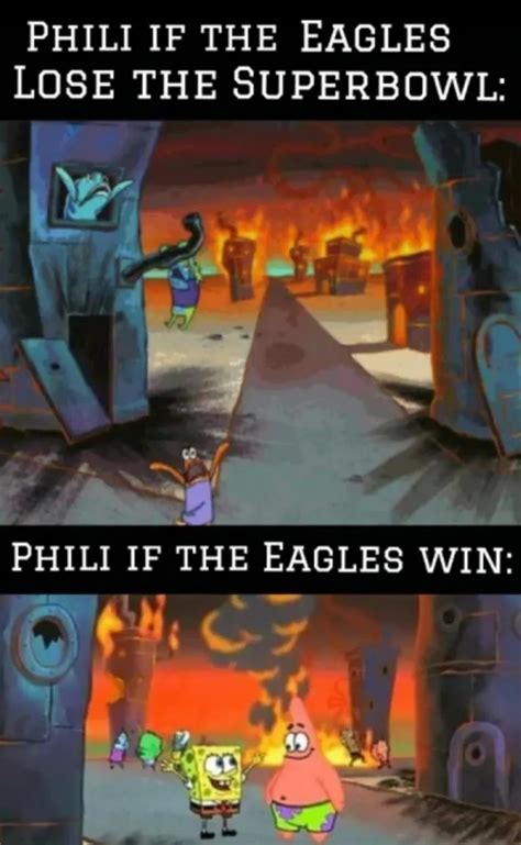 Phili If The Eagles Win The Super Bowl Meme By Messer999 Memedroid