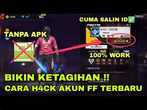 Bikin Ketagihan Cara Hack Akun Free Fire Terbaru Tanpa Apk Cuma