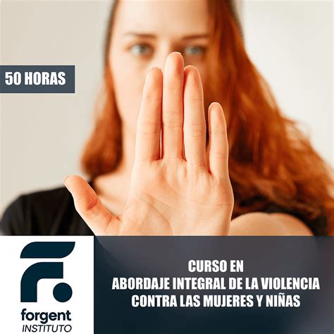 Abordaje Integral De La Violencia Contra Las Mujeres Y Ni As