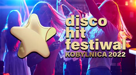 Disco Hit Festival Kobylnica 2022 Wiemy jakie wokalistki pojawią się