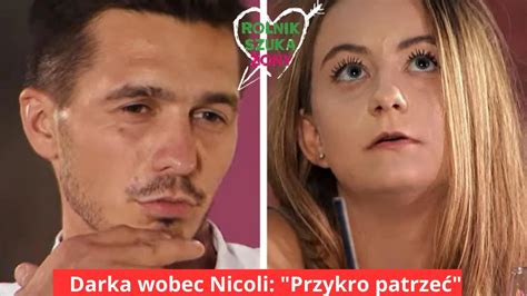 Fani Rolnika Gorzko O Zachowaniu Darka Wobec Nicoli Przykro Patrze