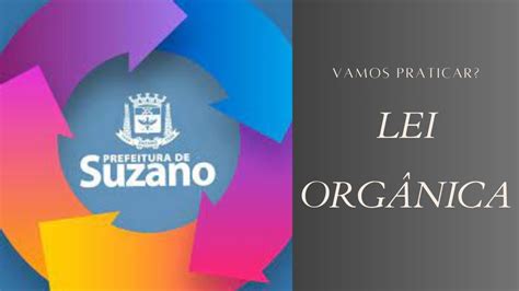 LEI ORGÂNICA DE SUZANO 5 QUESTÕES PARA PRATICAR YouTube