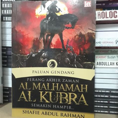 Rm37 90 BUKU PERANG AKHIR ZAMAN AL MALHAMAH AL KUBRA SEMAKIN HAMPIR