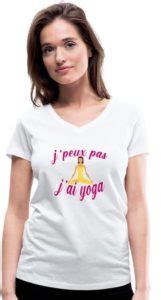 Jpeux pas jai yoga tee shirts humour et collections de vêtements