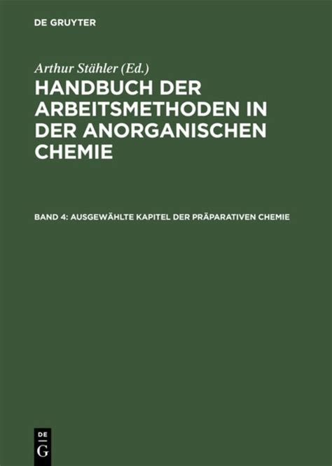 Handbuch der Arbeitsmethoden in der anorganischen Chemie Ausgewählte