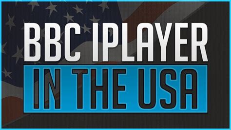 How To Watch Bbc Iplayer In The United States Usa Updated For