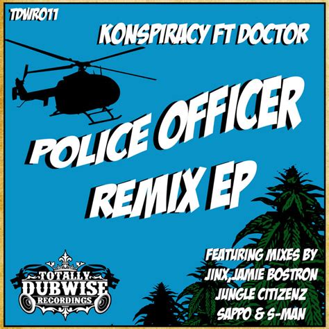 Police Officer Remix EP | Konspiracy feat Doctor | Totally Dubwise Recordings