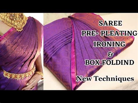 Saree Pre Pleating Box Folding New Techniques For Beginners