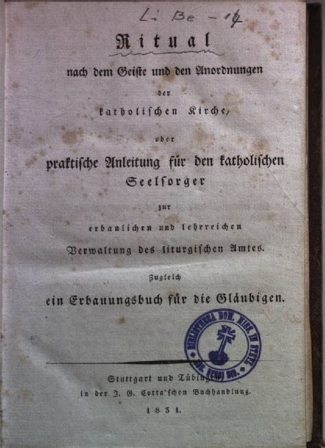 Ritual Nach Dem Geiste Und Den Anordnungen Der Katholischen Kirche