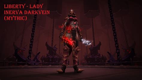 Liberty Lady Inerva Darkvein Mythic Youtube