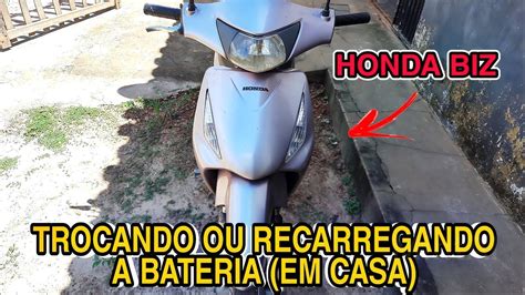 COMO TROCAR OU RECARREGAR A BATERIA DA HONDA BIZ EM CASA YouTube