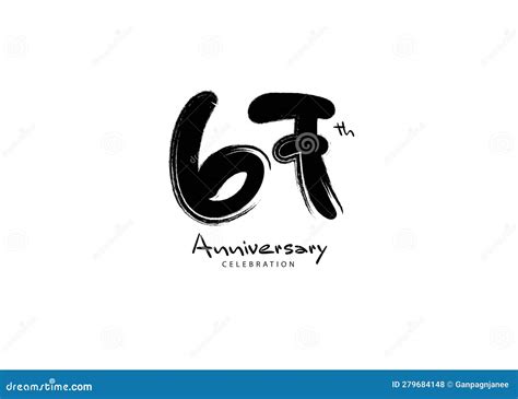 67 Years Anniversary Celebration Logo Black Paintbrush Vector 67