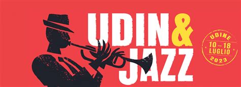 Udin Jazz Tocca Quota Molti Gli Appuntamenti Da Non Perdere Da