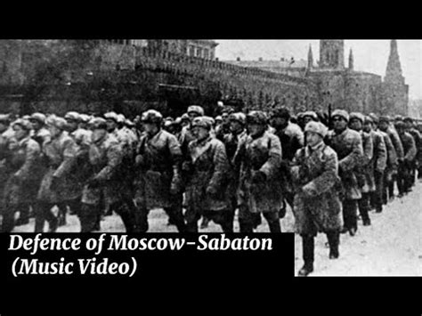 Defence Of Moscow Sabaton Music Video Youtube